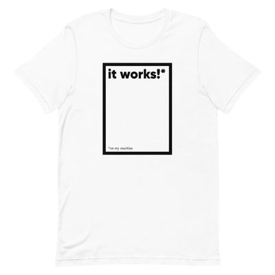 it works! - Tshirt - weiss
